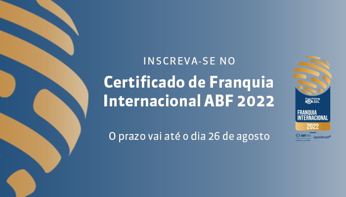 Inscreva-se na quarta edição do Certificado de Franquia Internacional, promovido pelo Franchising Brasil